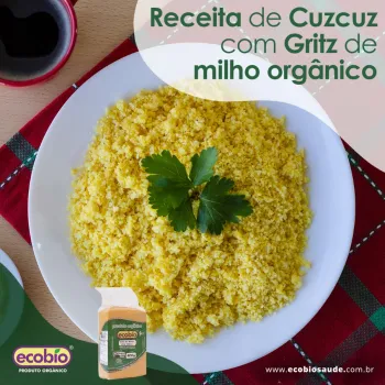 Cuzcuz com Gritz de milho orgânico